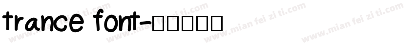 trance font字体转换